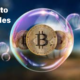 Crypto Bubbles